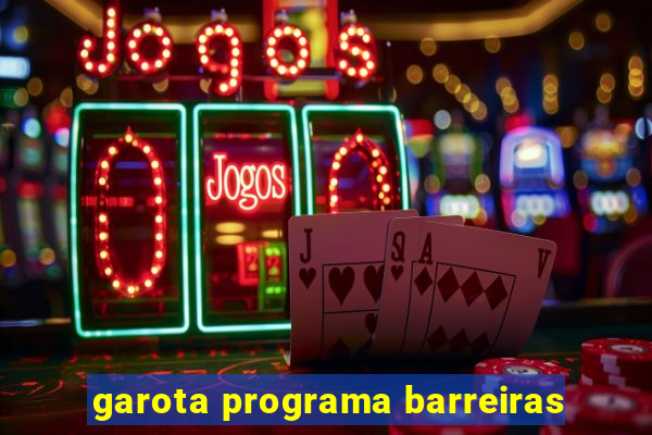 garota programa barreiras